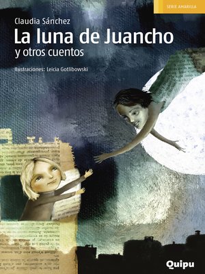 cover image of La luna de Juancho y otros cuentos